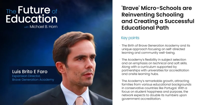 ‘Brave’ Micro-Schools are Reinventing Schooling and Creating a Successful Educational Path