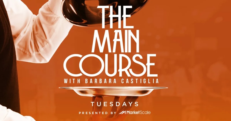 Introducing The Main Course with Barbara Castiglia