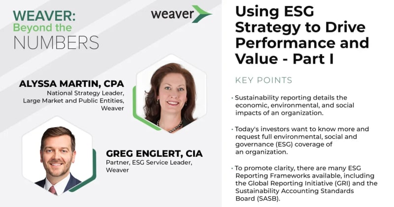 Beyond the Numbers: Using ESG Strategy to Drive Performance and Value, Part I