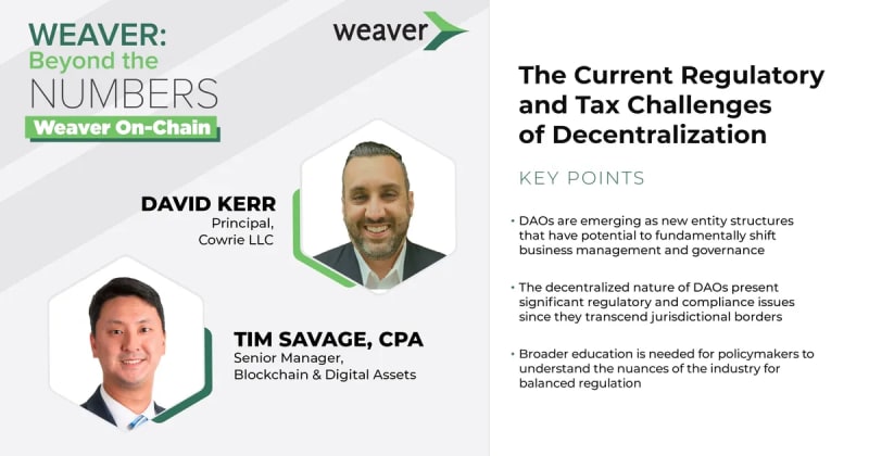 Weaver On Chain: The Current Regulatory and Tax Challenges of Decentralization