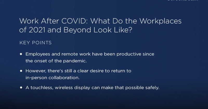 Work After COVID: What Do the Workplaces of 2021 and Beyond Look Like?