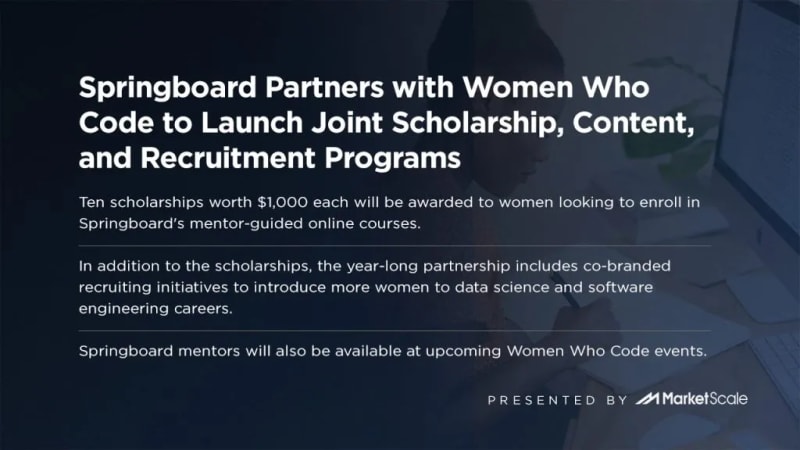 Springboard Partners with Women Who Code to Launch Joint Scholarship, Content, and Recruitment Programs
