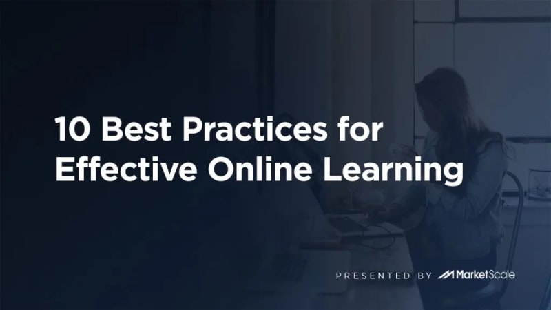 10 Best Practices for Effective Online Learning