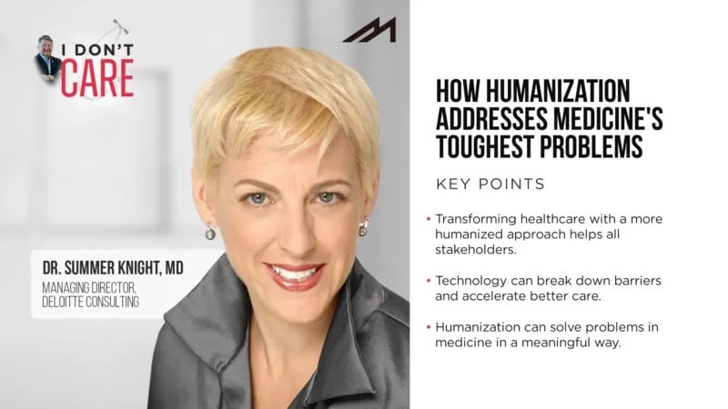 How Humanization Addresses Medicine’s Toughest Problems