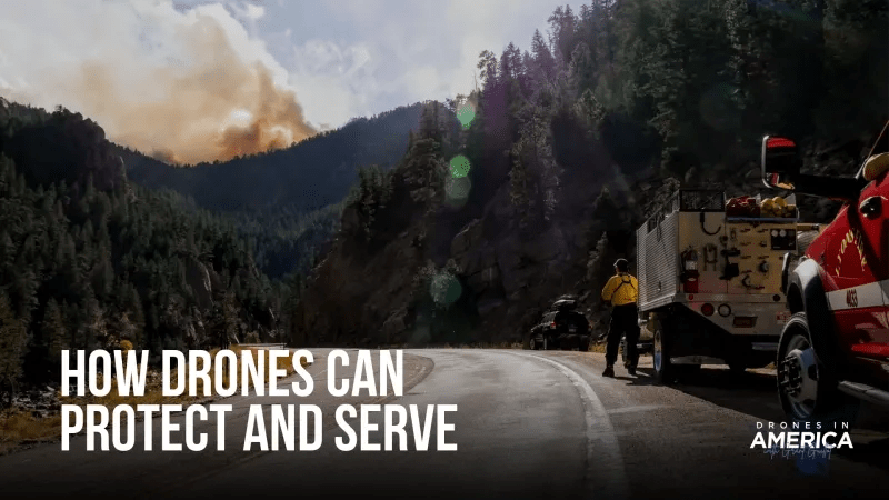 How Drones Can Protect and Serve