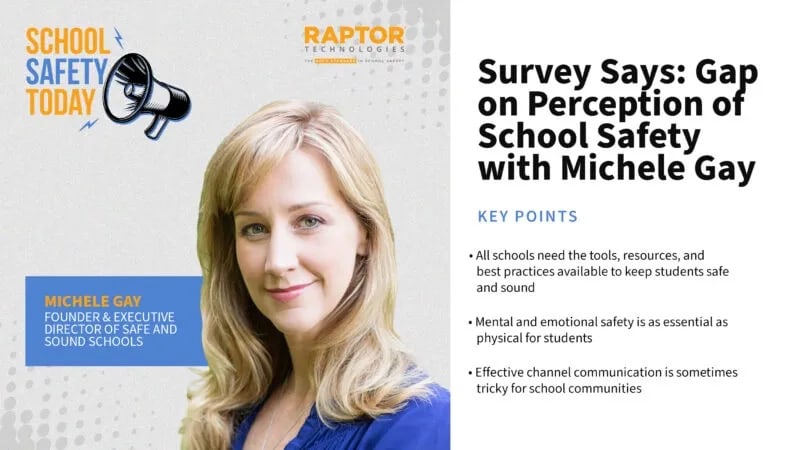 School Safety Today: Survey Says—Gap on Perception of School Safety