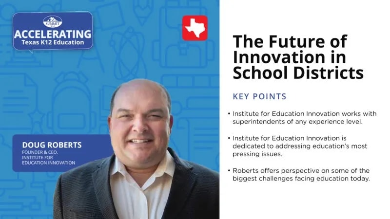 Accelerating Texas K12 education: The Future of Innovation in School Districts