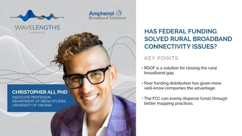 Wavelengths: Has Federal Funding Solved Rural Broadband Connectivity Issues?