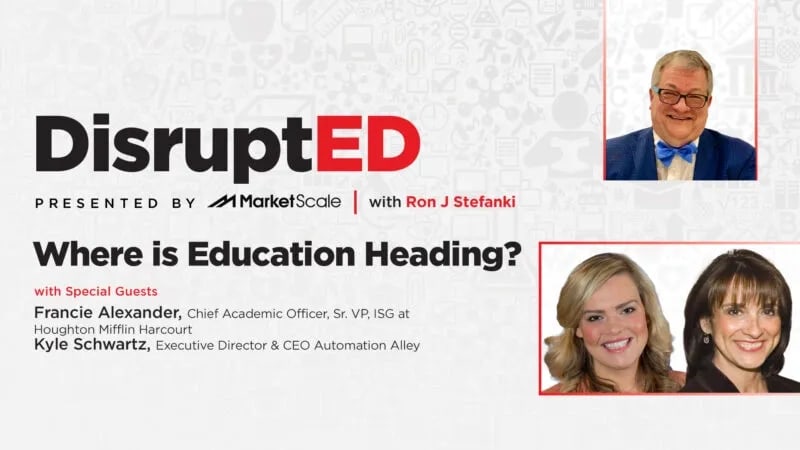 DisruptED: Where Is Education Heading?
