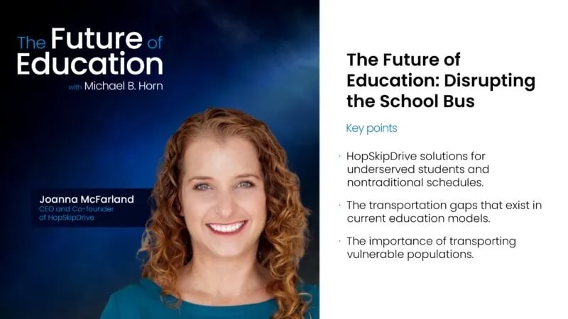 The Future of Education: Disrupting the School Bus