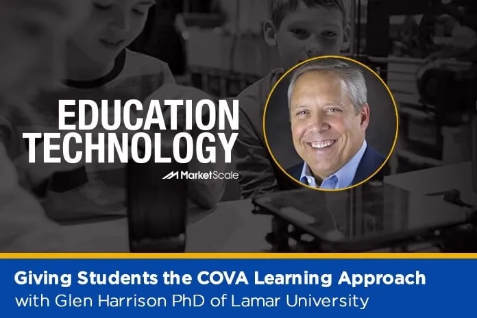 Listen: Giving Students the COVA Learning Approach with Glen Harrison PhD of Lamar University