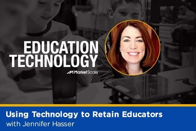 Listen: Using Technology to Retain Educators with Jennifer Hasser