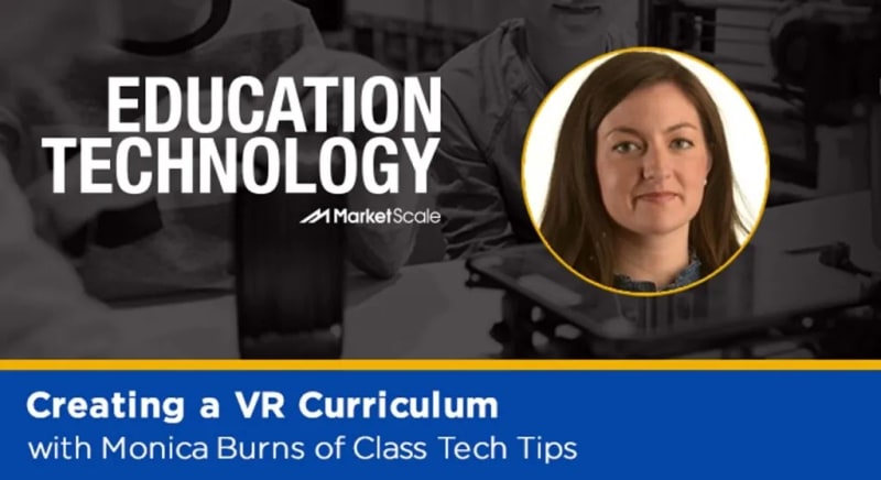 Listen: Creating a VR Curriculum with Monica Burns of Class Tech Tips