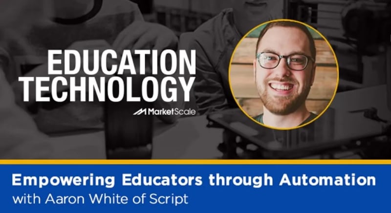 Listen: Empowering Educators through Automation with Aaron White of Script