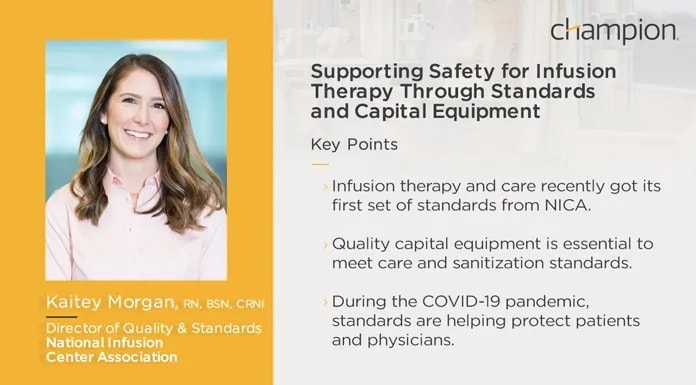 Supporting Safety for Infusion Therapy Through Standards and Capital Equipment