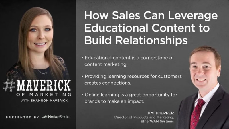 How Sales Can Leverage Educational Content to Build Relationships