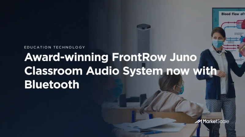 Award-winning FrontRow Juno Classroom Audio System now with Bluetooth