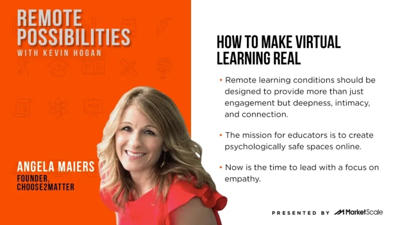 How to Make Virtual Learning Real