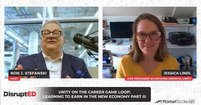Unity’s Jessica Lindl on Playing the Career Game Loop: Learning to Earn in the New Economy (Episode 3)