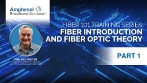 Fiber 101, Part 1: Fiber Introduction and Fiber Optic Theory