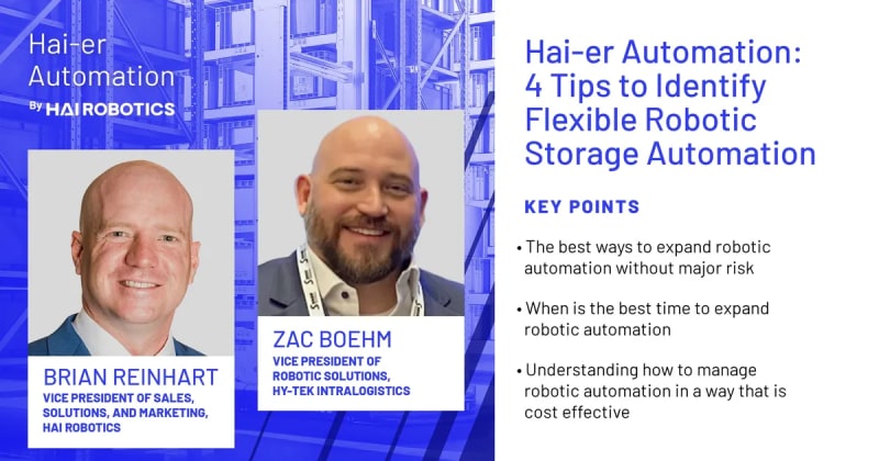 4 Tips to Identify Flexible Robotic Storage Automation