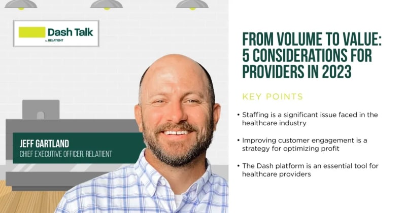 From Volume to Value: 5 Considerations for Providers To Tackle Healthcare Challenges in 2023