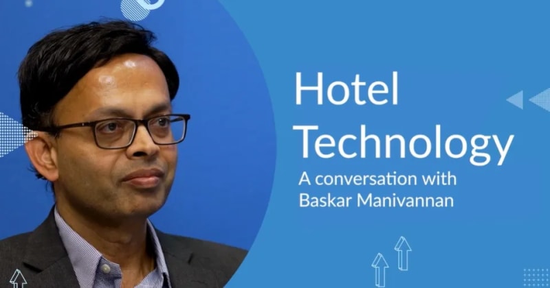Revolutionizing Hospitality: Baskar Manivannan on AI and Automation in Hotels