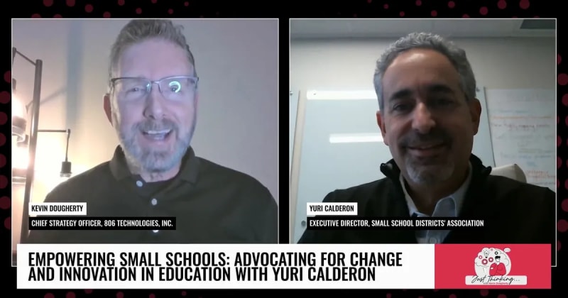 Just Thinking…How Networking, Advocacy and Innovation Fuels Success in Small School Districts