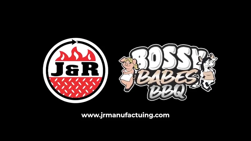 Bossy Babes BBQ and J&R Manufacturing