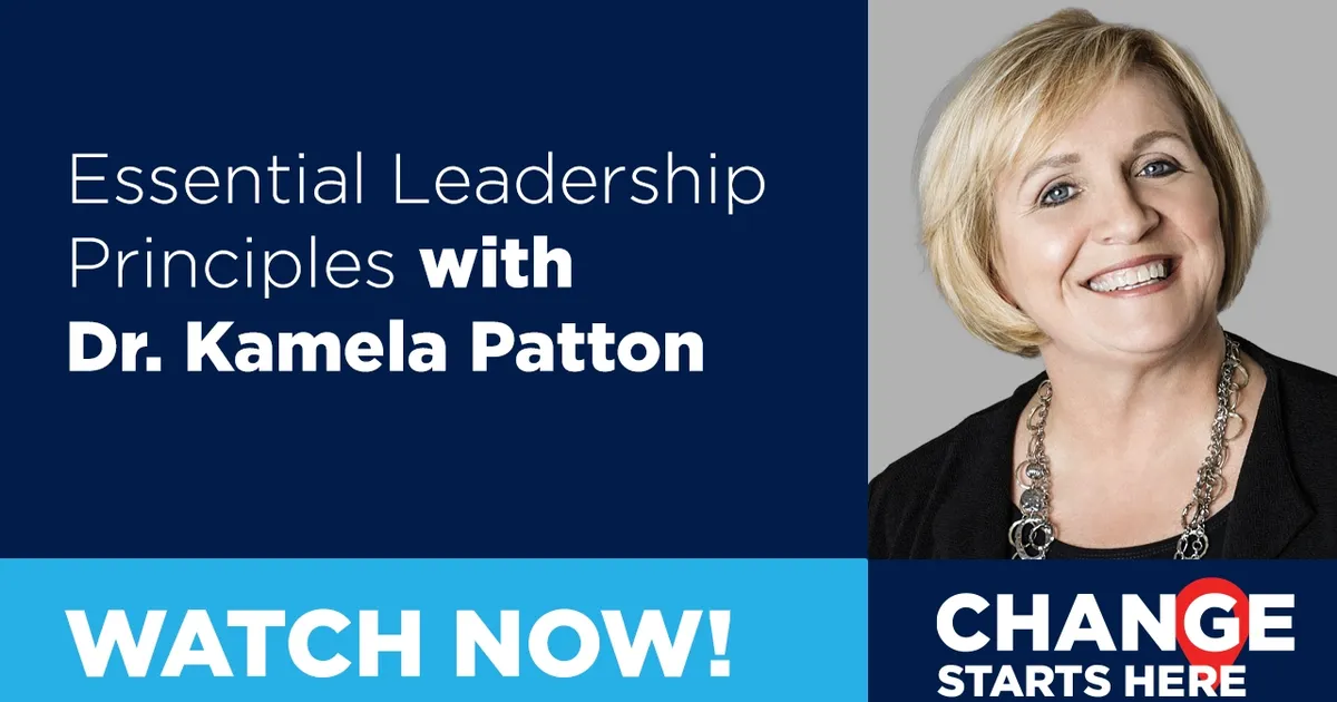 Principles of Leadership: Essential Leadership Principles with Dr. Kamela Patton