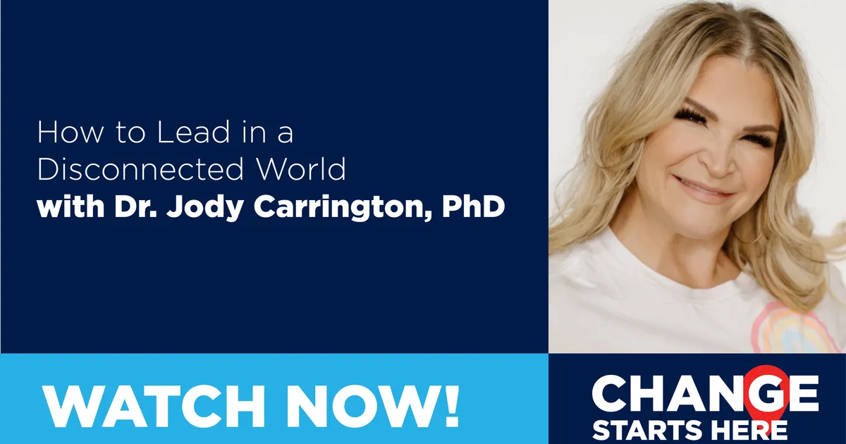 How to Lead in a Disconnected World