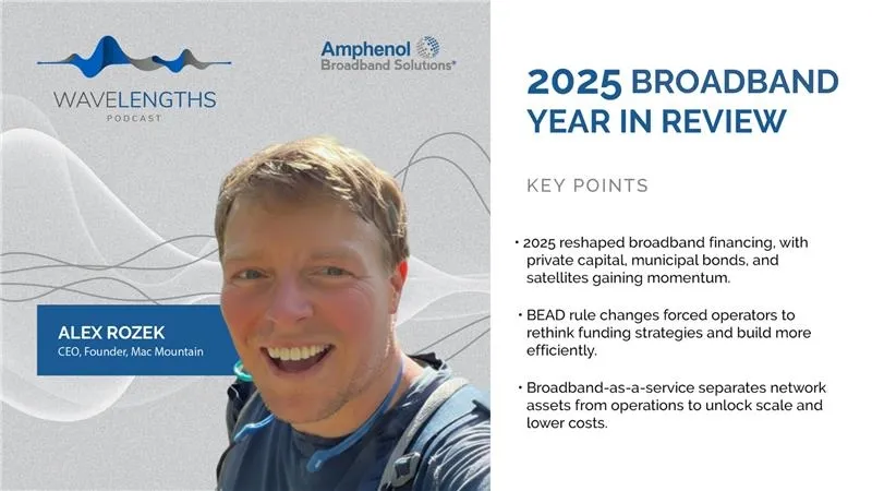 2025 Broadband Year in Review, Part 1