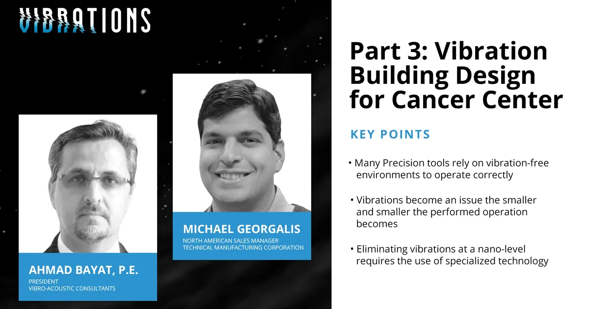 Vibrations: Vibration Building Design for Cancer Center Part 3