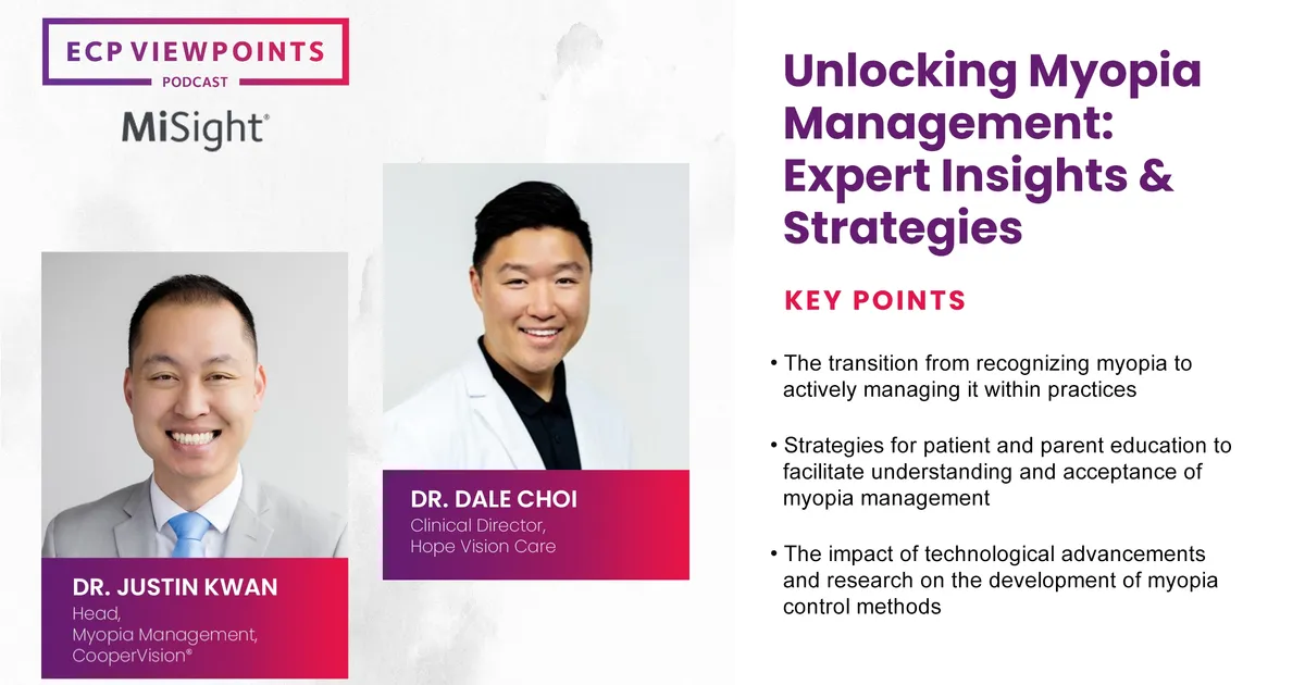 The Business of Myopia Management: How to Set a Firm Foundation for Success