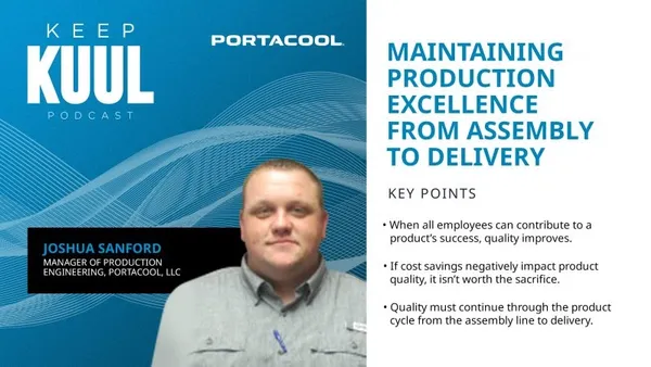 Keep Kuul: Maintaining Production Excellence from Assembly to Delivery