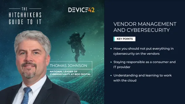 The Hitchhiker's Guide to IT: Vendor Management and Cybersecurity