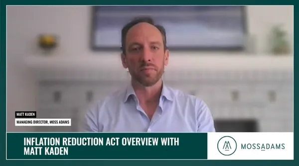 Addressing the Complexities and Opportunities of the Inflation Reduction Act (IRA)
