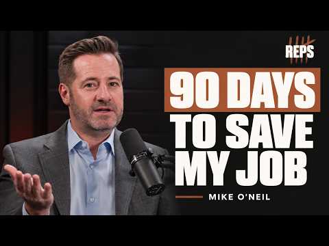 90 Days to Save His Sales Career: Mike O’Neil on REPS
