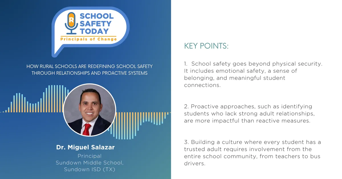 How Rural Schools Are Redefining School Safety Through Relationships and Proactive Systems
