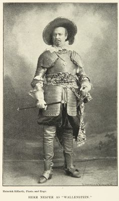 Herr Nesper as “Wallenstein”