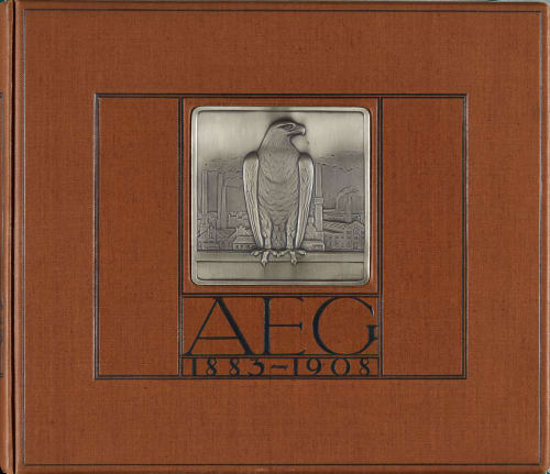 Allgemeine Elektricitäts-Gesellschaft: AEG 1883 – 1908 Unknown 