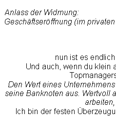 Die Vorlage zur Widmung für eine Geschäftseröffnung beinhaltet 10 verschiedene Widmungen für Ihr Geschenk.