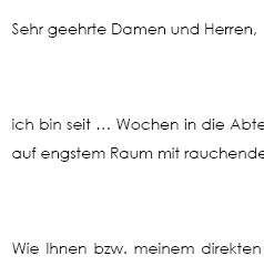 Das Musterschreiben bezieht sich auf den Fall gesundheitlicher Gefahren. Es liegt im Ermessen des Arbeitgebers, inwieweit der Nichtraucherschutz Anwendung findet.