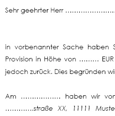 Einem Makler wird mit diesem Musterschreiben von seinem Vertragspartner (Auftraggeber) mitgeteilt, dass sein Anspruch auf Zahlung einer Provision rückwirkend entfällt. 