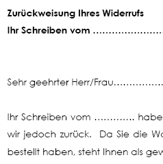 Mit der Vorlage weist ein Unternehmer den Widerruf eines Kaufvertrags durch einen anderen Unternehmer zurück.