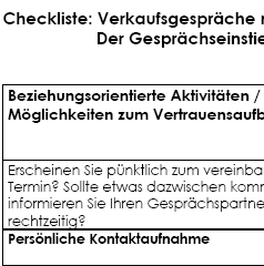 Die Checkliste unterstützt Sie dabei, in der Phase des Gesprächseinstiegs einen positiven, persönlichen Draht zum Interessenten herzustellen. 