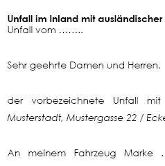 Eine weitere Möglichkeit ist die Tatsache, dass zum Unfallzeitpunkt eine grüne Versicherungskarte vorlag.