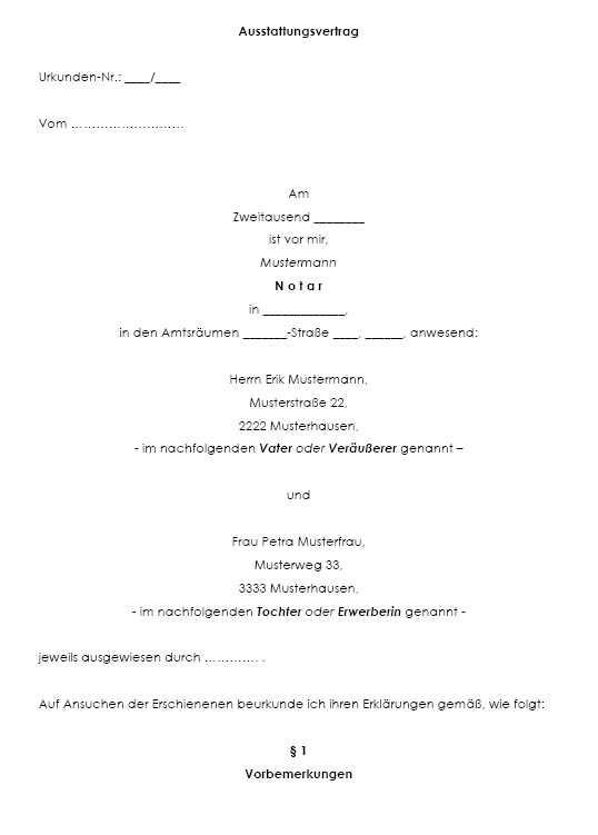 Hintergrund eines Ausstattungsvertrags ist die Aufrechterhaltung einer selbstständigen Lebensführung der eigenen Tochter.