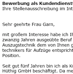 Auf Basis dieser Musterbewerbung, können Sie einfach und professionell, Ihre individuellen Bewerbungsunterlagen bezogen auf Ihre persönliche Situation erstellen.