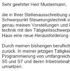 Auf Basis dieser Muster-Bewerbung, können Sie einfach und professionell, Ihre individuellen Bewerbungsunterlagen bezogen auf Ihre persönliche Situation erstellen.